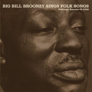 Big Bill Broonzy Sings Folk Songs